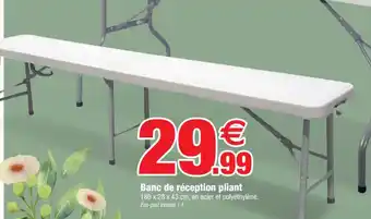 Bazarland Banc de Réception Pliant offre
