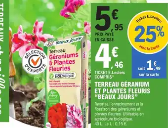 E.Leclerc Jardi Terreau Géranium et Plantes Fleuris Beaux Jours offre