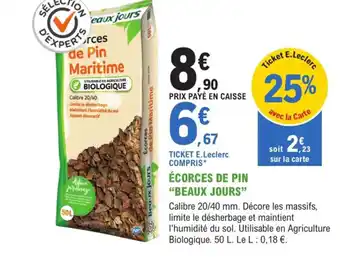 E.Leclerc Jardi Écorces de Pin Beaux Jours offre