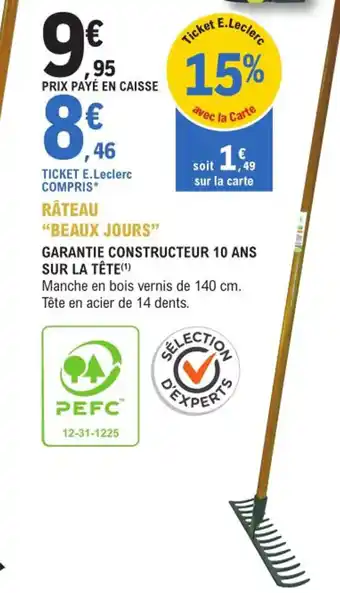 E.Leclerc Jardi Râteau Beaux Jours offre