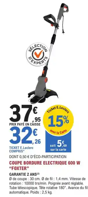 E.Leclerc Jardi Coupe Bordure Electrique 600 W Foxter offre
