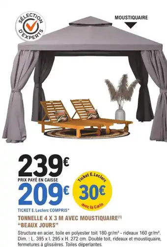 E.Leclerc Jardi Tonnelle 4x3 M Avec Moustiquaire Beaux Jours offre