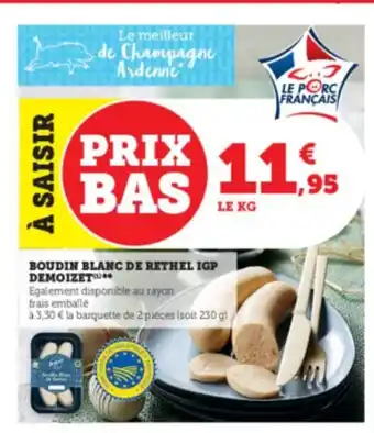 Super U Boudin Blanc De Rethel IGP Demoizet offre