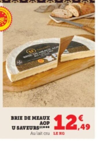 Super U Brie De Meaux AOP U Saveurs offre