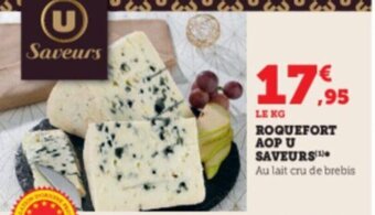 Super U Roquefort AOP U Saveurs offre