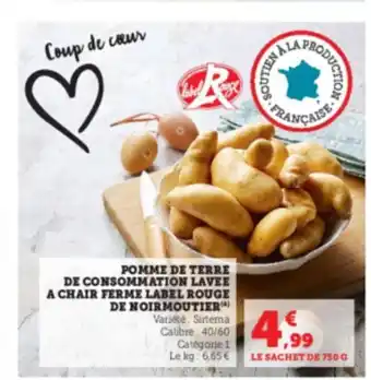 Super U Pomme DE Terre De Consommation Lavee A Chair Ferme label Rouge De Noirmoutier offre