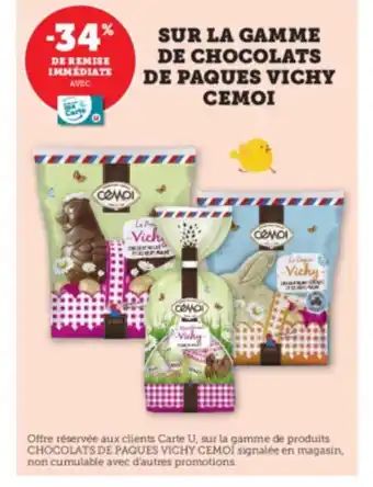Super U Sur La Gamme De chocolats De Paques Vichy Cemoi offre