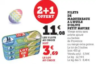 Super U Filets De Maquereaux A L'Huile D'Olive Petit Navire offre