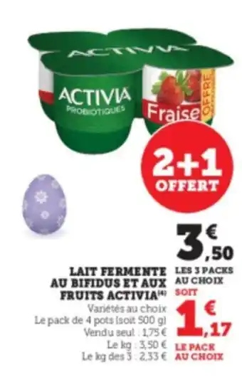 Super U Lait Fermente Au Bifidus Et Aux Fruits Activia offre