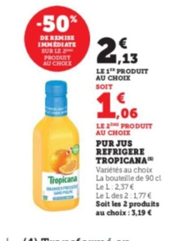 Super U Pur Jus Refrigere Tropicana offre
