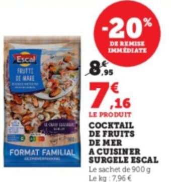 Super U Cocktail De Fruits De Mer A Cuisiner Surgele Escal offre