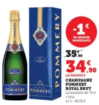 Super U Champagne Pommery Royal Brut offre