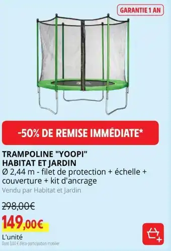 Trampoline "Yoopi" Habitat et Jardin