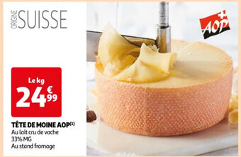 Auchan Tete de moine AOP offre
