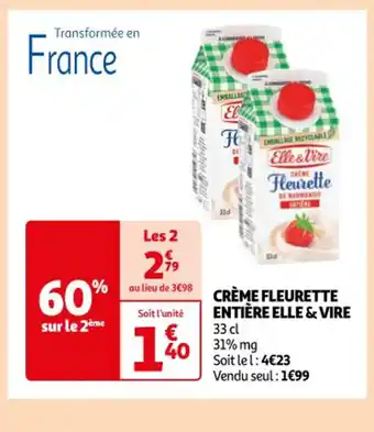 Auchan Creme fleurette entiere elle & Vire offre