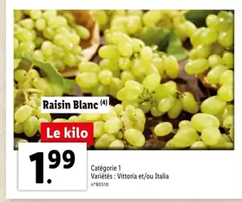 Lidl Raisin blanc offre