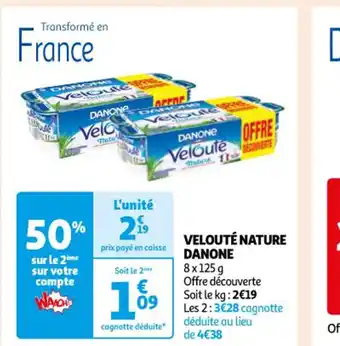 Auchan Veloute nature danone offre