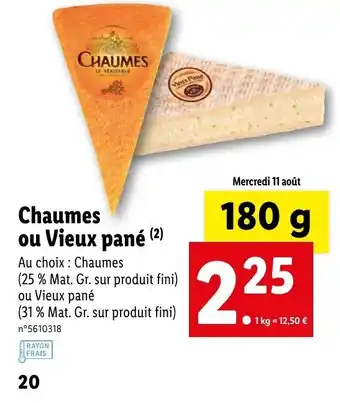 Lidl Chaumes ou vieux pané offre