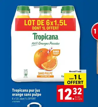 Lidl Tropicana pur jus orange sans pulpe offre
