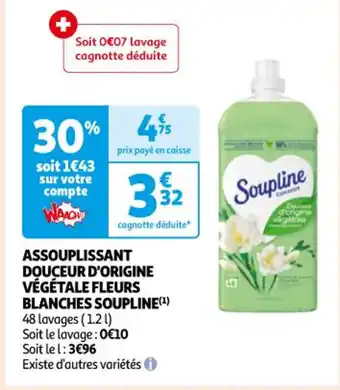 Auchan Assouplissant douceur d'Origine vegetale fleurs blanche soupline offre