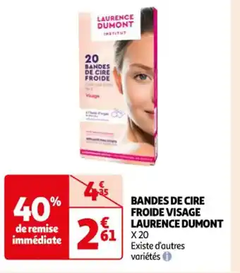 Auchan Bandes de cire froide visage laurence dumont offre