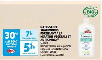 Auchan Natessance shampooing fortifiant a la keratine vegetale et au ricin bio offre