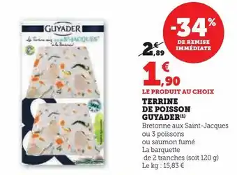 Super U Terrine de poisson guyader offre