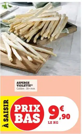 Super U Asperge violette offre
