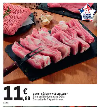 E.Leclerc Veau : côte à griller offre