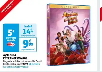 Auchan Avalonia l'Etrange voyage offre