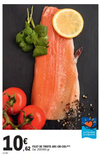 E.Leclerc Filet de truite arc-en-ciel offre