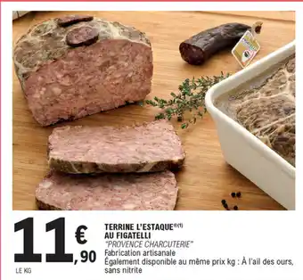 E.Leclerc Terrine l'estaque au figatelli offre