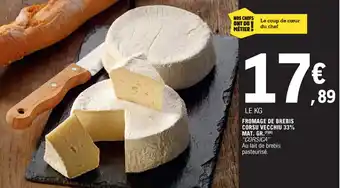 E.Leclerc Fromage de brebis corsu vecchiu 33% offre
