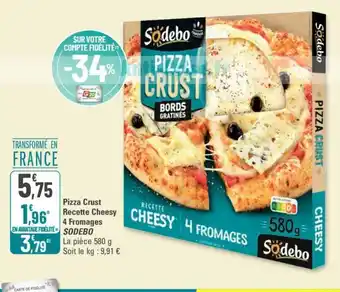G20 Pizza Crust Recette Cheesy 4 Fromages SODEBO offre