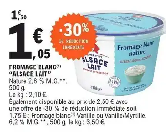E.Leclerc Fromage blanc alsace lait offre