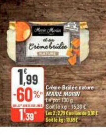 G20 Creme Brulée Nature Marie Morin offre