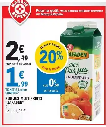 E.Leclerc Pur jus multifruits jafaden offre