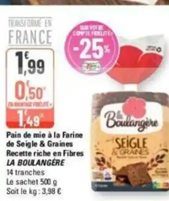 G20 Pain De Mie A La Farine De Seigle & Graines Recette Riche En Fibres Le Boulangére offre
