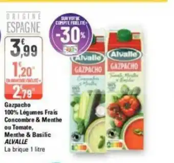 G20 Gazpacho 100% Légumes Frais Concombre & Menthe Ou Tomate, Menthe & Basilic Alvalle offre