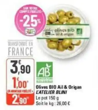 G20 Olives BIO ail & Origan L'Atelier Blini offre