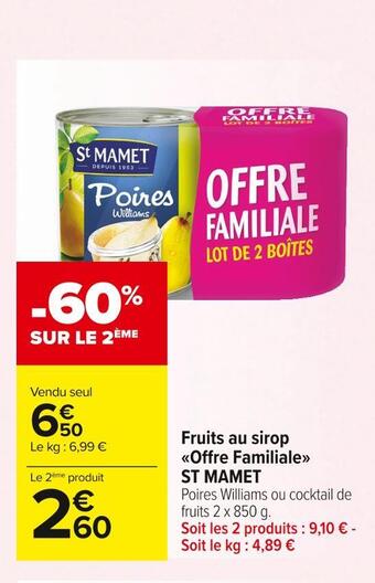 Carrefour Market St mamet fruits au sirop offre familiale offre