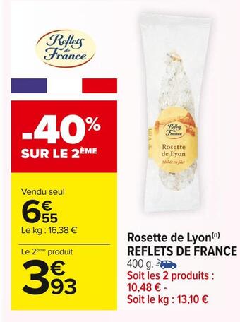 Carrefour Market Reflets de france rosette de lyon offre