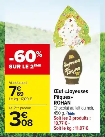 Carrefour Market Rohan œuf joyeuses pâques offre