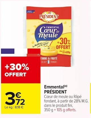 Carrefour Market Président emmental offre