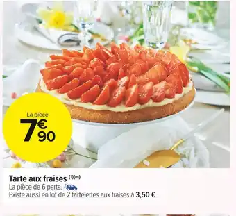 Carrefour Market Tarte aux fraises offre