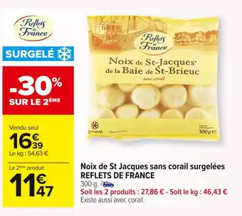 Carrefour Market Reflets de france noix de st jacques sans corail surgelées offre