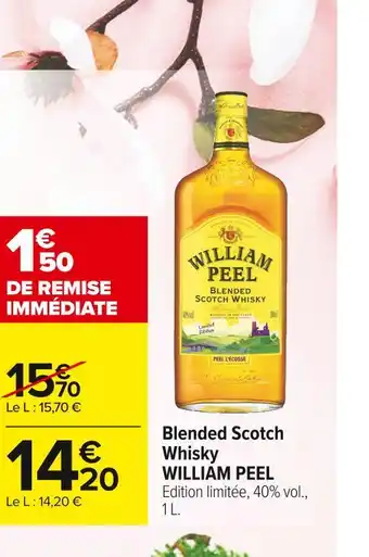 Carrefour Market William peel blended scotch whisky offre