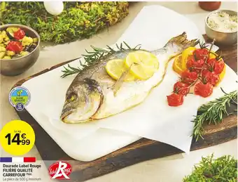 Carrefour Market Filière qualité carrefour daurade label rouge offre