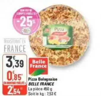 G20 Pizza Bolognaise Belle France offre