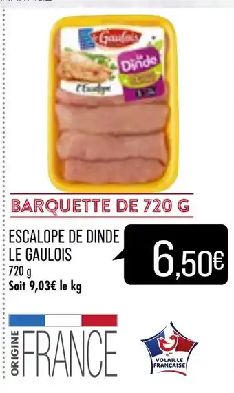 Match Escalope de Dinde Le Gaulois offre
